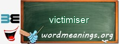 WordMeaning blackboard for victimiser